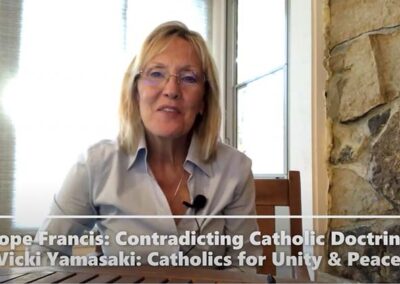 Pope Francis’ Contradictions to Catholic Doctrine (Video)