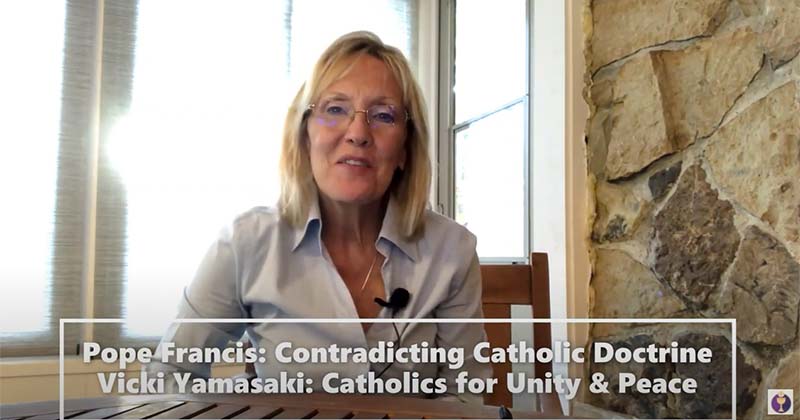 Pope Francis’ Contradictions to Catholic Doctrine (Video)