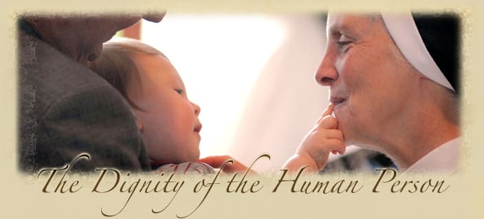 The Dignity of the Human Person