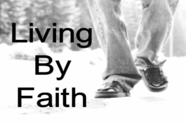 Living By Faith