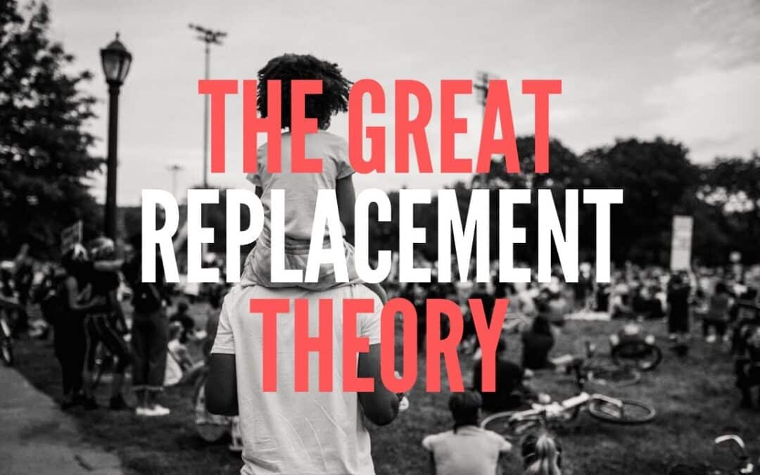 Replacement Theory – Another Modernist Distraction